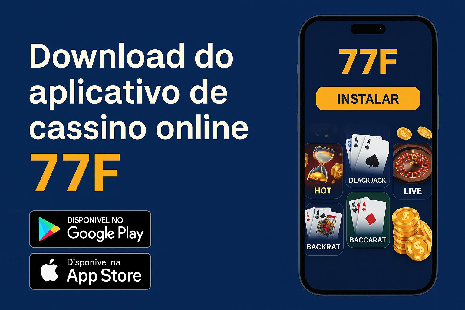 Baixar o 77F Cassino App